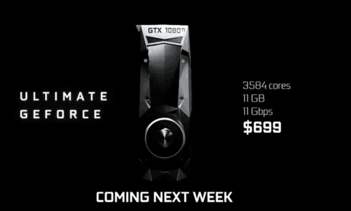 GTX 1080 Ti正式公布 售价699美元 相比1080提升35%