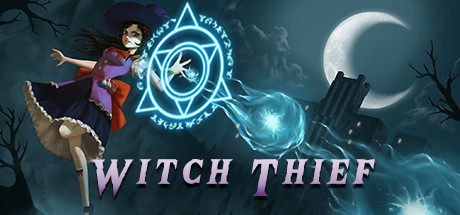 女巫窃贼（Witch Thief）精彩游戏预告