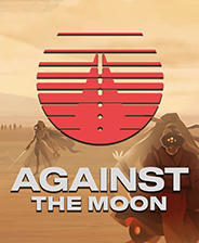 Against The Moon下载 绿色中文版